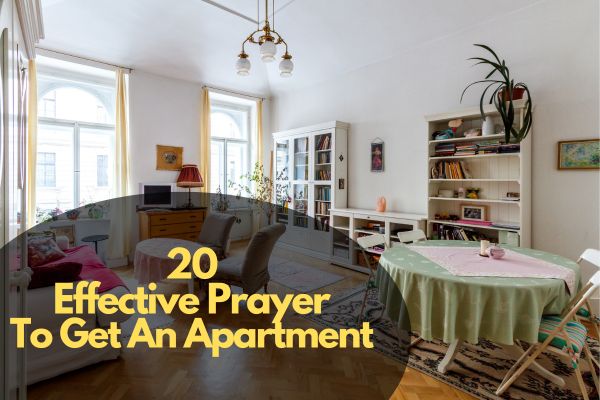 Effective Prayer To Get An Apartment