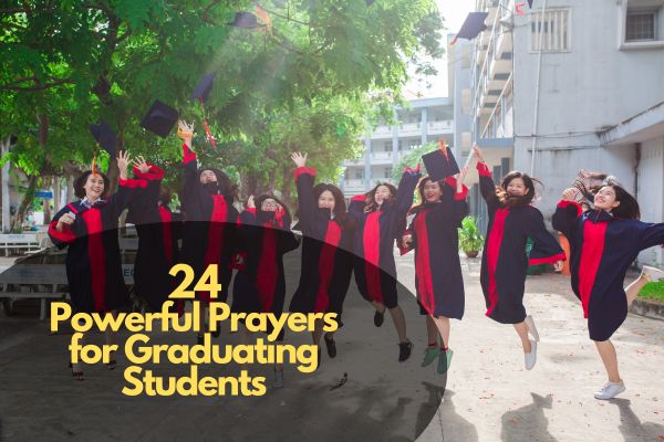 Powerful Prayers for Graduating Students