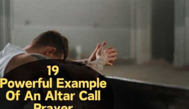 Example Of An Altar Call Prayer