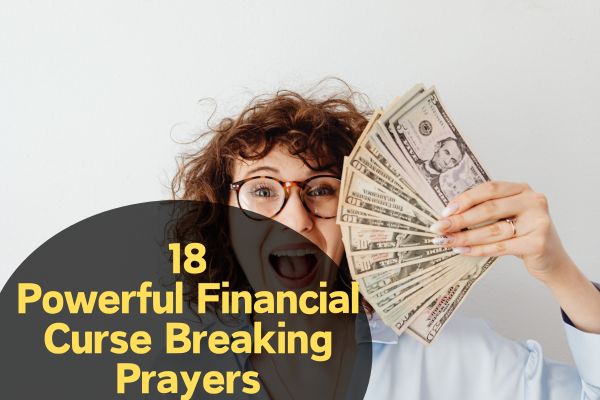 Financial Curse Breaking Prayers