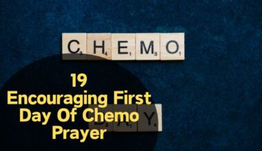 First Day Of Chemo Prayer