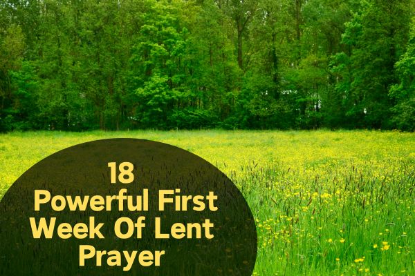 First Week Of Lent Prayer