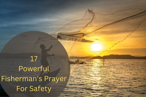 Fisherman's Prayer For Safety