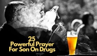 Powerful Prayer For Son On Drugs