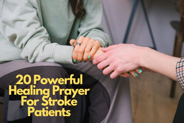 Healing Prayer For Stroke Patients