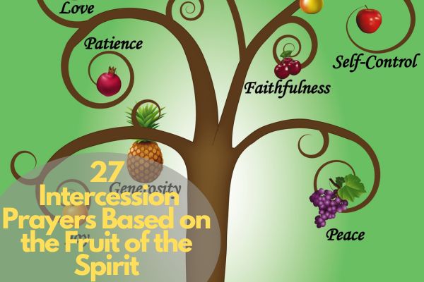 Intercession Prayers Based on the Fruit of the Spirit
