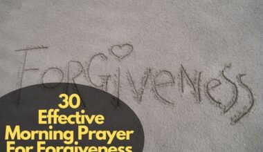 Morning Prayer For Forgiveness