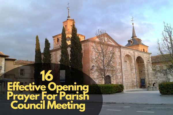 Opening Prayer For Parish Council Meeting