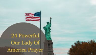 Our Lady Of America Prayer