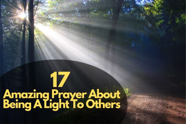 Prayer About Being A Light To Others