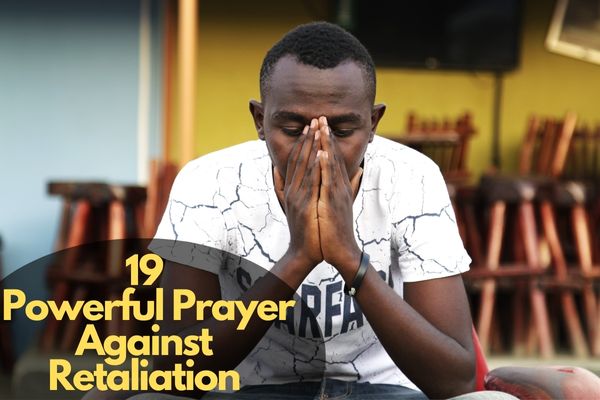 Prayer Against Retaliation