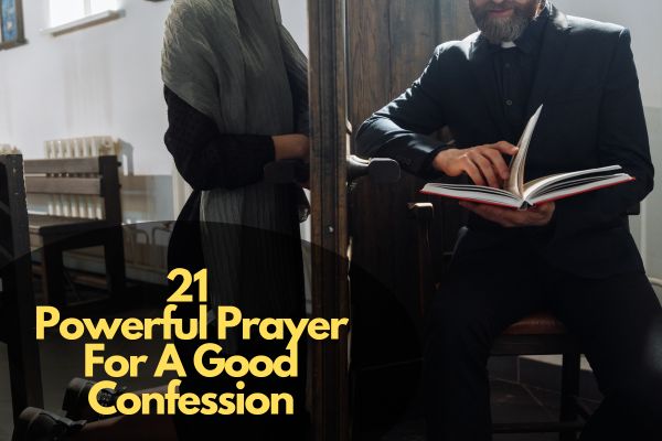 Prayer For A Good Confession