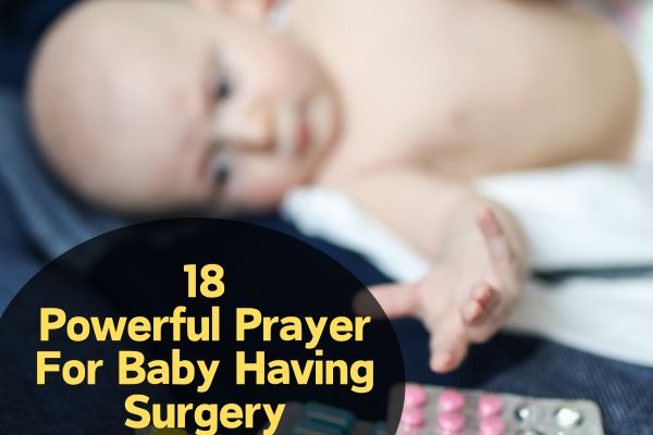 Prayer For Baby Having Surgery