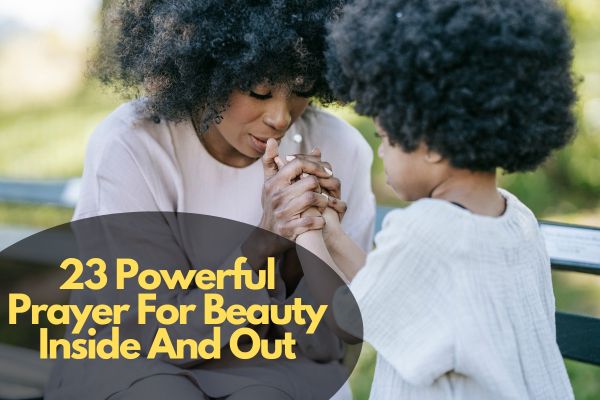 Prayer For Beauty Inside And Out