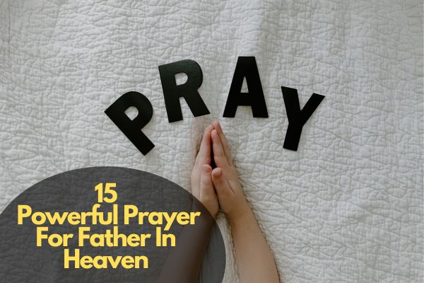 Prayer For Father In Heaven