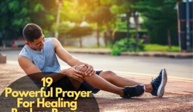 Prayer For Healing Broken Bones
