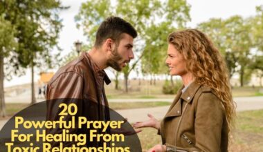 Prayer For Healing From Toxic Relationships