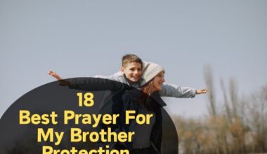 Prayer For My Brother Protection