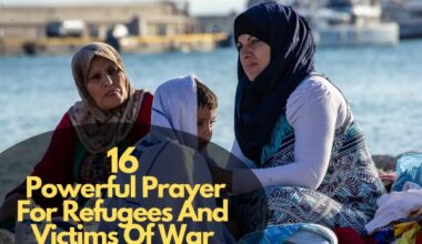 Prayer For Refugees And Victims Of War