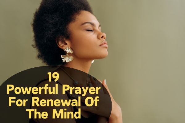 Prayer For Renewal Of The Mind