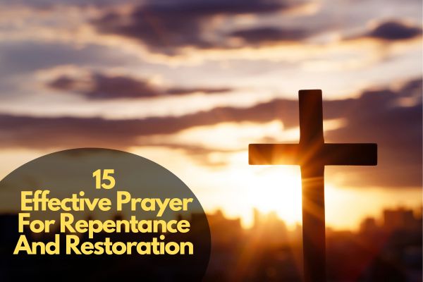 Prayer For Repentance And Restoration