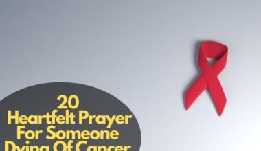 Prayer For Someone Dying Of Cancer