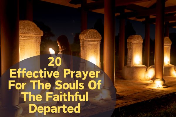 Prayer For The Souls Of The Faithful Departed