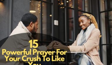 Prayer For Your Crush To Like You