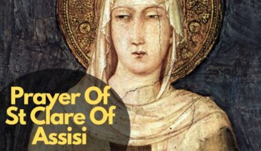 Prayer Of St Clare Of Assisi