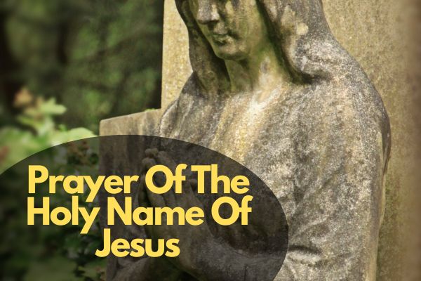 Prayer Of The Holy Name Of Jesus