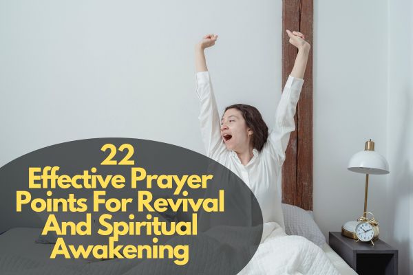 Prayer Points For Revival And Spiritual Awakening