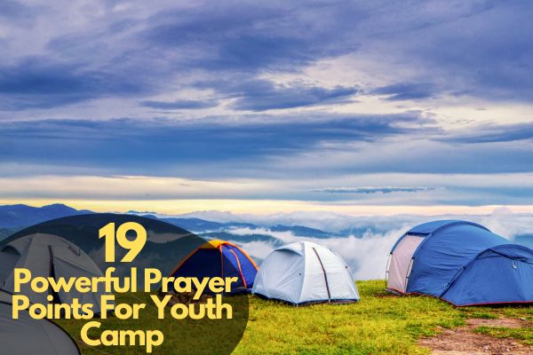 Prayer Points For Youth Camp
