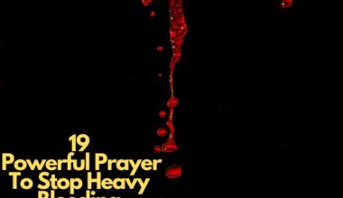 Prayer To Stop Heavy Bleeding
