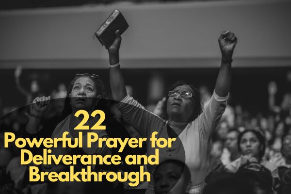 Prayer for Deliverance and Breakthrough