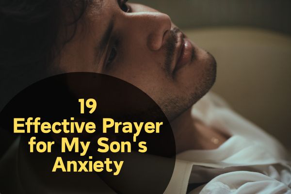 Prayer for My Son's Anxiety