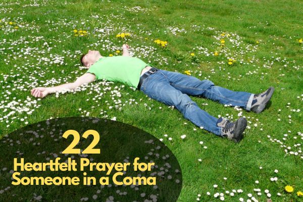 Prayer for Someone in a Coma