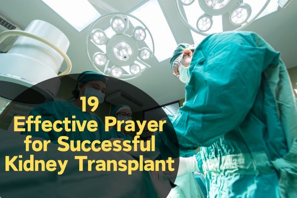 Prayer for Successful Kidney Transplant