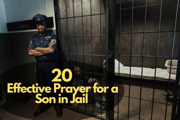 Prayer for a Son in Jail