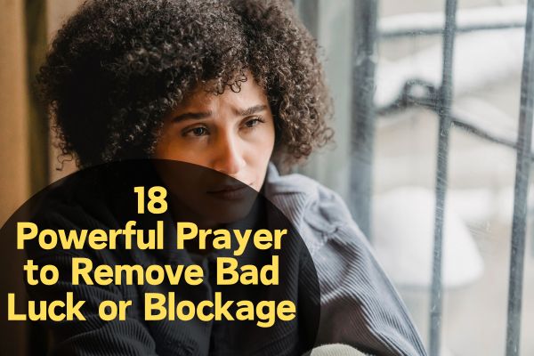 Prayer to Remove Bad Luck or Blockage