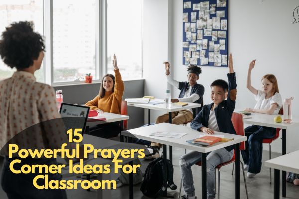Prayers Corner Ideas For Classroom