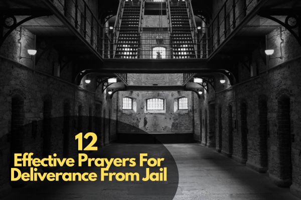 Prayers For Deliverance From Jail