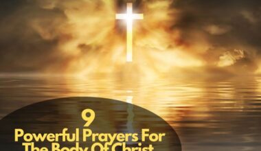 22 Powerful Prayers For The Body Of Christ