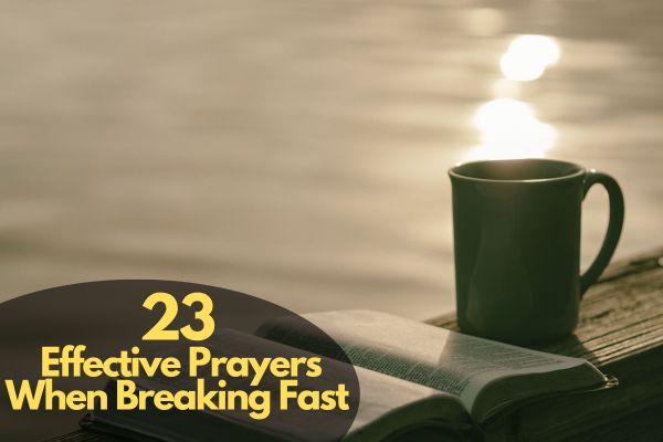 Prayers When Breaking Fast