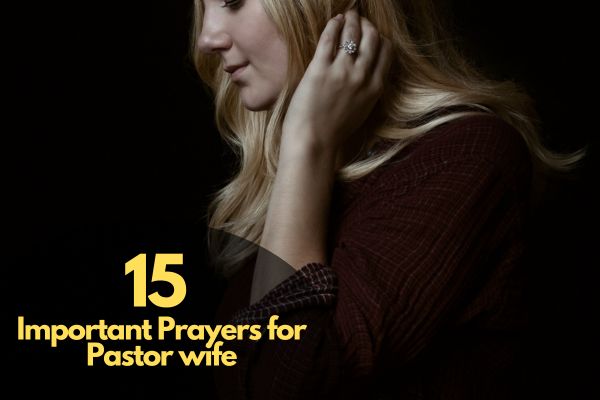 Prayers for Pastor wife