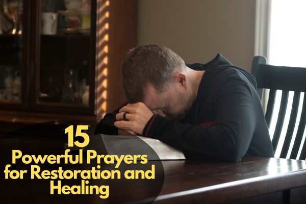 Prayers for Restoration and Healing