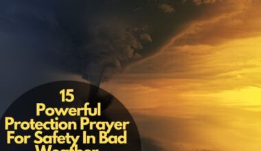 Protection Prayer For Safety In Bad Weather