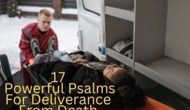 Psalms For Deliverance From Death