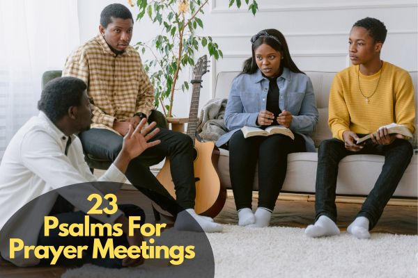 Psalms For Prayer Meetings