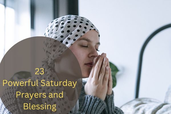 Saturday Prayers and Blessing
