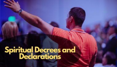 Spiritual Decrees and Declarations